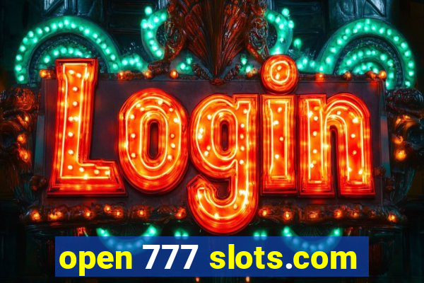 open 777 slots.com